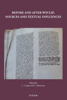 Before and After Wyclif: Sources and Textual Influences 2503594069 Book Cover