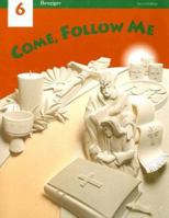 Come Follow Me 6 0026559897 Book Cover