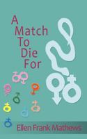 A Match to Die for 1511769793 Book Cover
