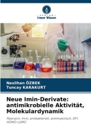 Neue Imin-Derivate: antimikrobielle Aktivität, Molekulardynamik (German Edition) 6208277736 Book Cover