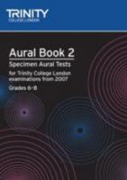 Aural: Bk. 2: Specimen Aural Tests for Trinity Guildhall Examinations from 2007 0857360094 Book Cover