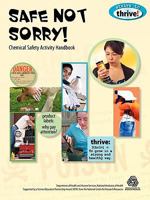 Safe Not Sorry! Chemical Safety Activity Handbook 1883822521 Book Cover