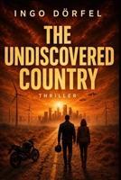 The Undiscovered Country B0HFCGFZDJ Book Cover