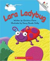 Lara Ladybug (Rookie Readers) 0531264173 Book Cover