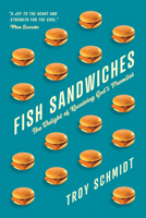 Fish Sandwiches: The Delight of Receiving God's Promises 1631468413 Book Cover