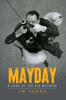 Mayday: A Saga of the Big Mothers B0C1DYKY88 Book Cover