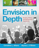 Envision in Depth: Reading, Writing, and Researching Arguments Plus MyLab Writing with Pearson eText- Access Card Package 0134271203 Book Cover