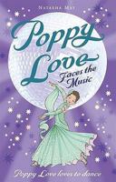 Poppy Love Faces the Music 1406311340 Book Cover