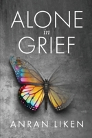 Alone in Grief 1957956062 Book Cover