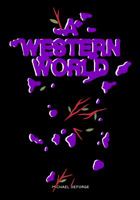 A Western World 1927668484 Book Cover
