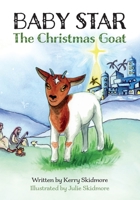 BABY STAR, The Christmas Goat 1796597899 Book Cover