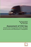 Assessment of CO2 Gas: Emission from Transportation Sector; Managed by Eco-cement and Afforestation in Bangladesh 3639365097 Book Cover