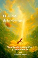 El juicio de la hormiga (Spanish Edition) B0G4K3GB9F Book Cover