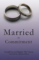 Married to Commitment 1612157793 Book Cover