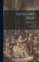 Henslowe's Diary: Commentary 1022832344 Book Cover