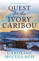 The Ivory Caribou 099930710X Book Cover