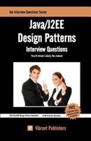 JAVA/J2EE Design Patterns Interview Questions You'll Most Likely Be Asked 1461016673 Book Cover