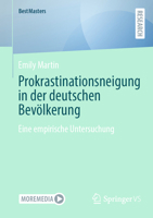 Prokrastinationsneigung in der deutschen Bevölkerung: Eine empirische Untersuchung (BestMasters) (German Edition) 365850949X Book Cover