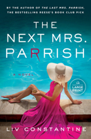 The Next Mrs. Parrish: A Novel 0593946669 Book Cover