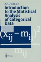 Introduction to the Statistical Analysis of Categorical Data 354062399X Book Cover
