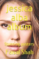 jessica alba album: Stunning posters null Book Cover