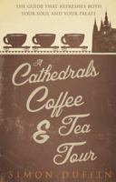 Fancy a Cuppa by the Cathedral? 1783061510 Book Cover