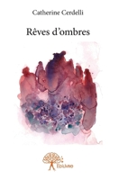 Rêves d'ombres (French Edition) 233292504X Book Cover