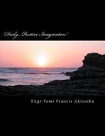 "Daily Positive Imagination" 1300872136 Book Cover
