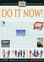 Essential Managers: Do it Now! 0789480069 Book Cover