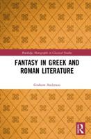 Fantasy in Greek and Roman Literature 0367139901 Book Cover
