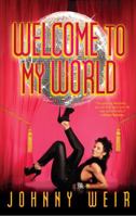 Welcome to My World 145161134X Book Cover