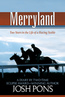 Merryland: Two Years in the Life of a Racing Stable 158150182X Book Cover