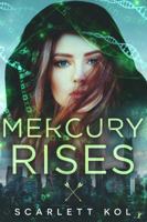 Mercury Rises 1945910615 Book Cover