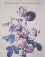 Floral Art of Pierre-Joseph Redoute
