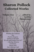 Sharon Pollock: Collected Works Volume Two 0887548741 Book Cover