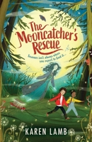 The Mooncatcher's Rescue 1406385247 Book Cover