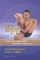 Universal Yoga(R): 4 x 4 Universal Yoga(R) Mandala Sequence 1070434655 Book Cover