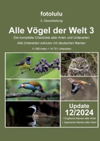 Alle Vögel der Welt 3: Die komplette Checkliste aller Vogelarten und Unterarten der Welt (German Edition) 376930117X Book Cover