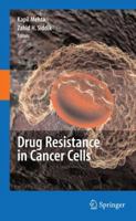 Drug Resistance in Cancer Cells 1441927948 Book Cover