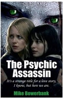 The Psychic Assassin B0GVKMXYWC Book Cover
