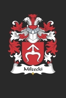 Milzecki: Milzecki Coat of Arms and Family Crest Notebook Journal (6 x 9 - 100 pages) 1691025739 Book Cover