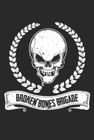 Skateboard Broken Bones Brigade: Unlined / Plain Skateboard Notebook / Journal Sketchbook Gift - Large ( 6 x 9 inches ) - 120 Pages || Softcover 167578504X Book Cover