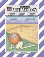 Archaeology Thematic Unit 1557342962 Book Cover