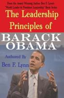 The Leadership Principles of Barack Obama 1492731382 Book Cover