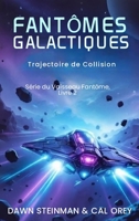 Les Vaisseaux Fantômes (French Edition) B0GYGZMR5G Book Cover