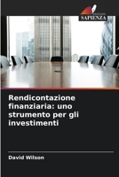 Rendicontazione finanziaria: uno strumento per gli investimenti (Italian Edition) 6209399541 Book Cover