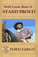 Wolf Creek: Stand Proud 1500337641 Book Cover