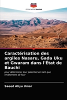 Caract�risation des argiles Nasaru, Gada Uku et Gwaram dans l'�tat de Bauchi 6202974575 Book Cover