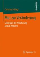 Mut Zur Veranderung: Strategien Der Annaherung an Den Anderen 3658171200 Book Cover