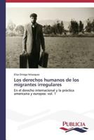 Los Derechos Humanos de Los Migrantes Irregulares 3639554566 Book Cover